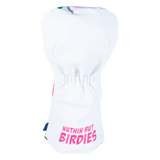 Nuthin But “Pink” Birdies Driver Cover