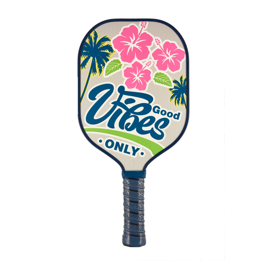 Good Vibes Only Pickleball Paddle