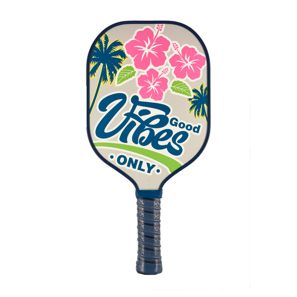 Good Vibes Only Pickleball Paddle – CMC Design