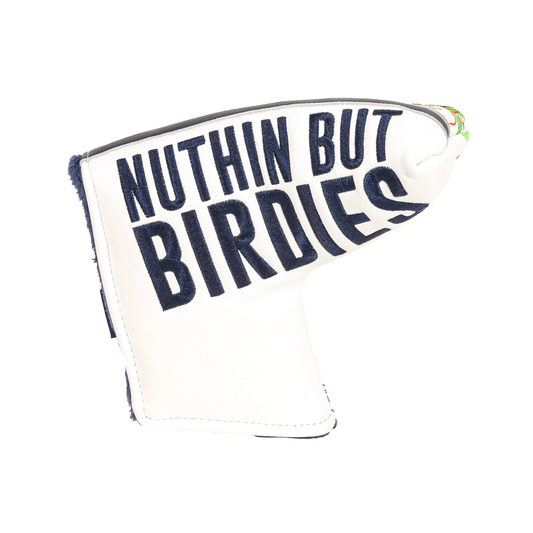Nuthin But Birdies 24' Blade Putter Cover
